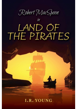 Robert MacSpoon in Land of the Pirates