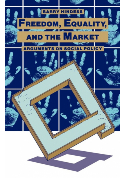 Freedom, Equality and the Market
