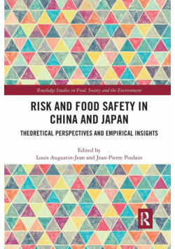 Risk and Food Safety in China and Japan