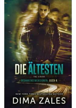 Die Ältesten - The Elders (Gedankendimensionen 4)