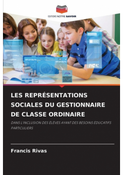 Les Représentations Sociales Du Gestionnaire De Classe Ordinaire