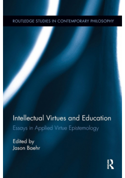 Intellectual Virtues and Education