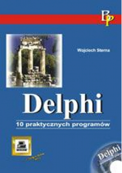 Delphi. 10 praktycznych programów
