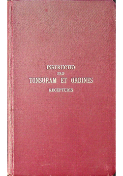 Instructio pro Tonsuram et Ordines 1929 r.