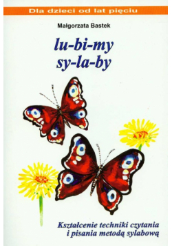 Bastek Małgorzata - Lubimy sylaby