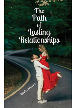 The Path of Lasting Relationships