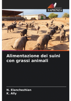 Alimentazione dei suini con grassi animali