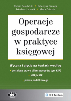 Dziedzia Marta - Operacje gospodarcze w praktyce księgowej