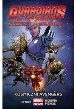 Strażnicy Galaktyki Kosmiczni Avengers