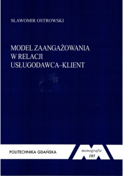 Model Zaangażowania W Relacji Usługodawca Klient