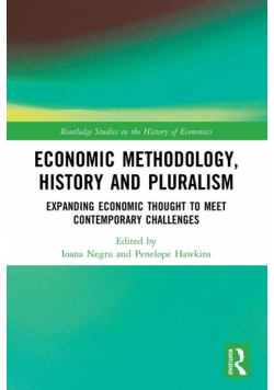 Economic Methodology, History and Pluralism