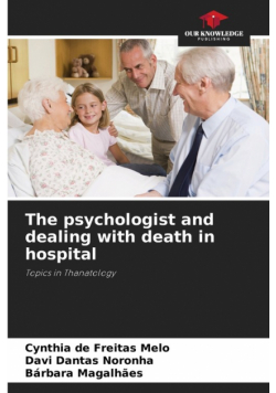 The psychologist and dealing with death in hospital