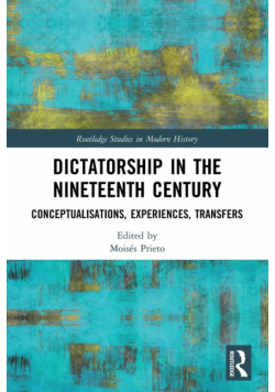 Dictatorship in the Nineteenth Century