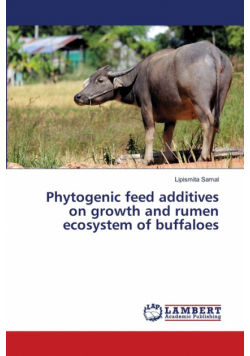 Phytogenic feed additives on growth and rumen ecosystem of buffaloes