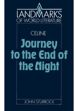 Louis-Ferdinand Celine, Journey to the End of the Night