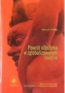 Powrót olbrzyma w zglobalizowanym świecie