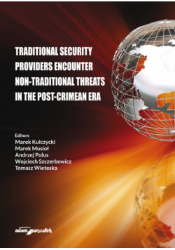 Traditional security providers encounter non-traditional threats in the post-crimean era