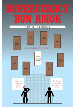 Bureaucracy Run Amok