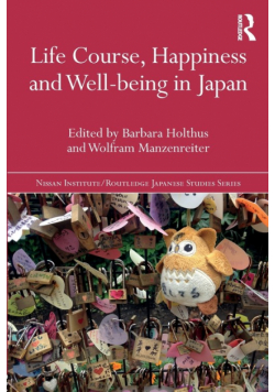 Life Course, Happiness and Well-being in Japan