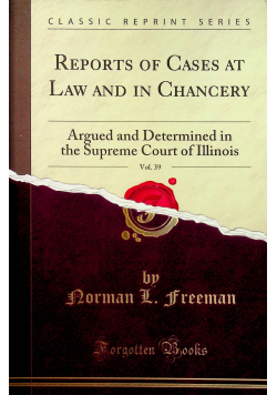 Report of Cases at Law and in Chancery reprint z 1876 r