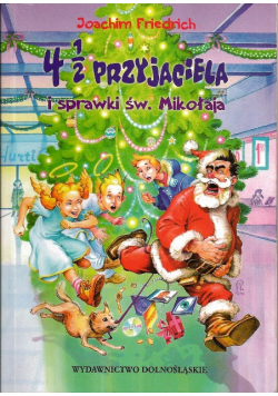 4 1/2 przyjaciela i sprawki swietego Mikolaja