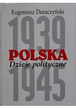 Polska 1939 - 1945 Dzieje polityczne