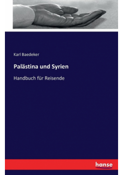 Palästina und Syrien