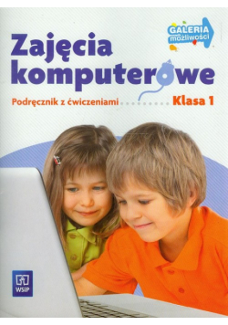 Galeria możliwości 1 Zajęcia komputerowe Podręcznik z ćwiczeniami