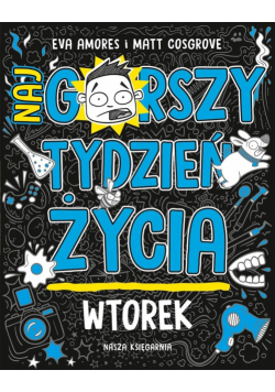 Wtorek. Najgorszy tydzień życia. Tom 2 wyd. 2025