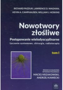 Nowotwory złośliwe Tom I