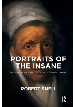 Portraits of the Insane