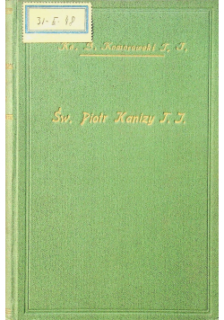 Święty Piotr Kanizy T J 1927 r.