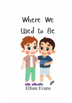 Where We Used to Be