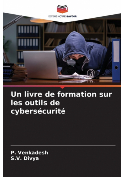 Un livre de formation sur les outils de cybersécurité