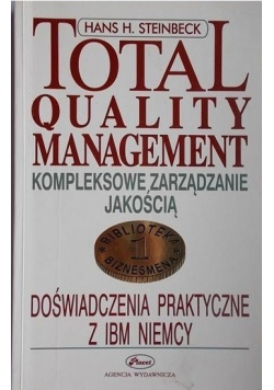Total Quality Management Kompleksowe zarządzanie jakością