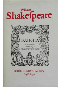 Król Henryk Szósty Część druga