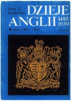Dzieje Anglii 1485 1930 tom 1