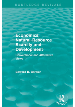 Economics, Natural-Resource Scarcity and Development (Routledge Revivals)