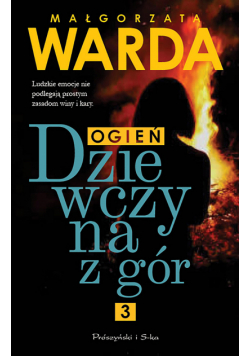 Dziewczyna z gór. Ogień