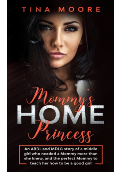Mommy's Home, Princess
