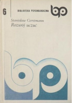 Rozwój i kształtowanie zainteresowań / Rozwój uczuć