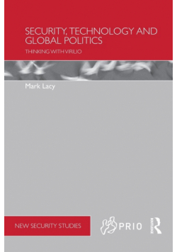 Security, Technology and Global Politics