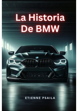La Historia De BMW