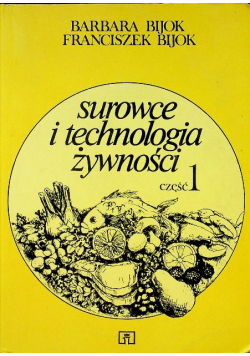 Surowce i technologia żywności Część 1