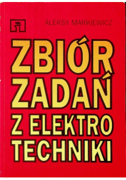 Zbiór zadań z elektrotechniki