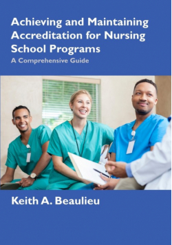 Achieving and Maintaining Accreditation for Nursing School Programs