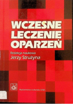 Wczesne leczenie oparzeń