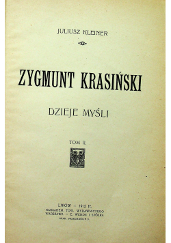 Zygmunt Krasiński Dzieje myśli 2 tomy 1912r.