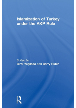 Islamization of Turkey under the AKP Rule