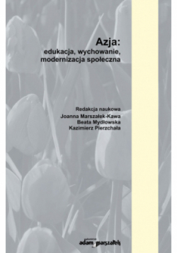 Azja edukacja wychowanie modernizacja społeczna